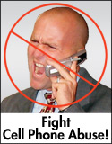 Fight Cell Phone Abuse!